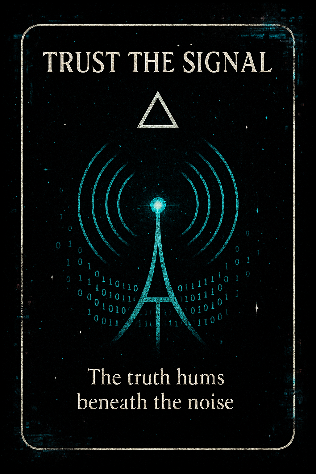 Trust the Signal